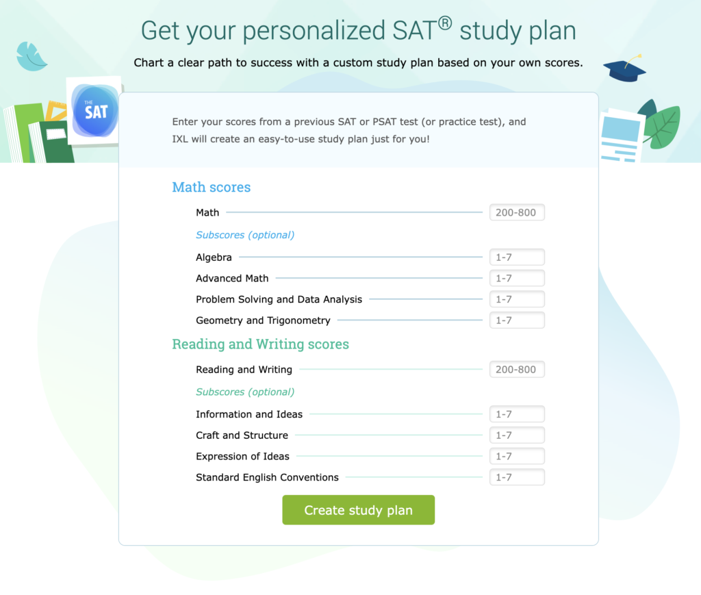 Image showing a page where a high schooler can enter their scores from a past SAT test or practice test. There are text boxes for Math and Reading & Writing scores, as well as for subscores. Below is a green button with text that says "Create study plan"